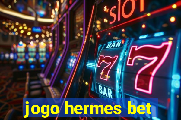 jogo hermes bet